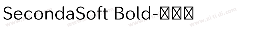 SecondaSoft Bold字体转换 SecondaSoft Bold字体转换